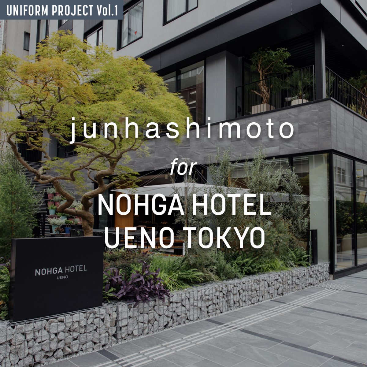 junhashimoto for NOHGA HOTEL UENO TOKYO