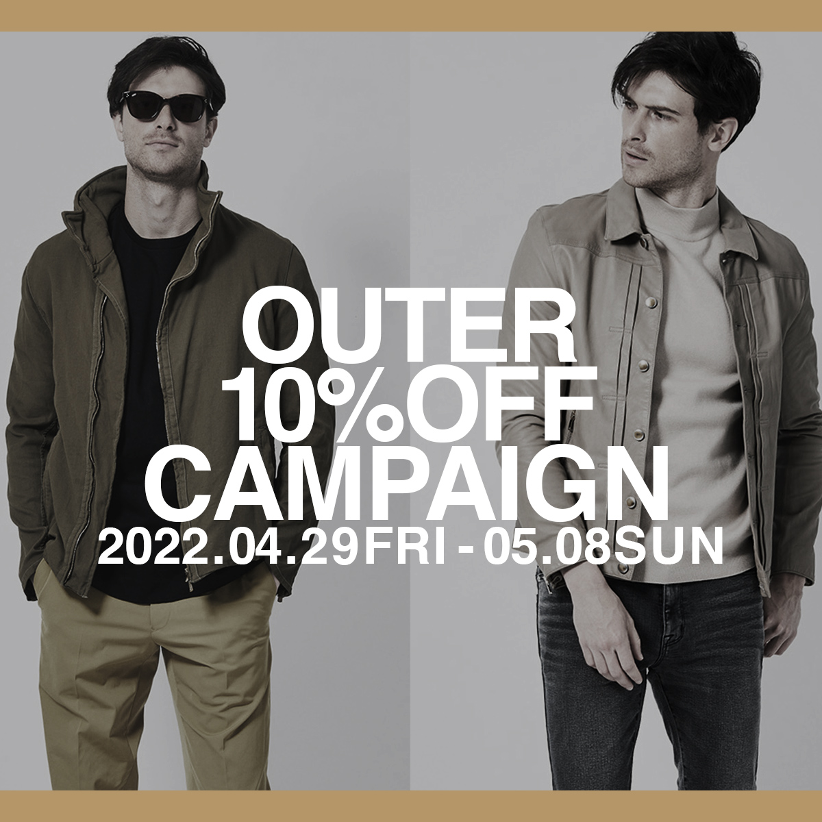 GW限定 OUTER 10%OFF CAMPAIGN