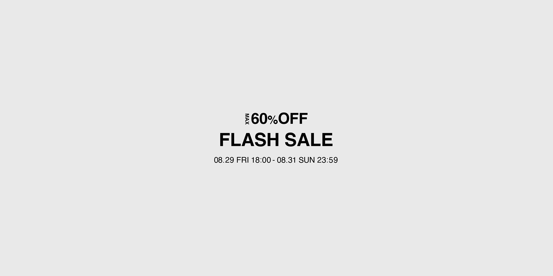 この冬最後のチャンス。最大60％OFF FLASH SALE 開催